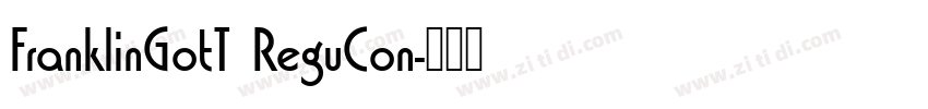 FranklinGotT ReguCon字体转换
